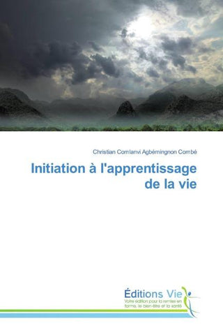 Initiation à l'apprentissage de la vie