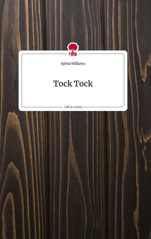 Tock Tock. Life is a Story - story.one