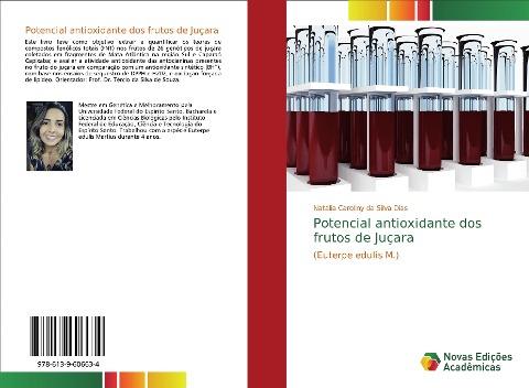 Potencial antioxidante dos frutos de Juçara