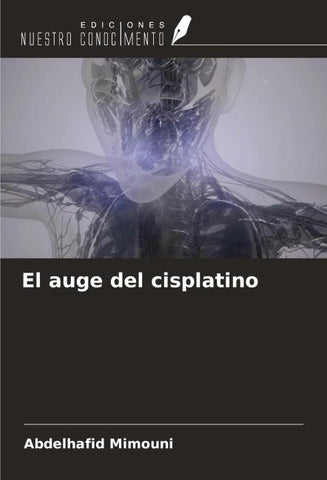 El auge del cisplatino