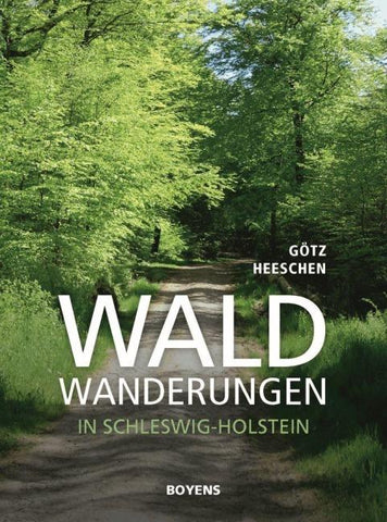 Waldwanderungen in Schleswig-Holstein