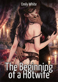 The Beginning of a Hotwife