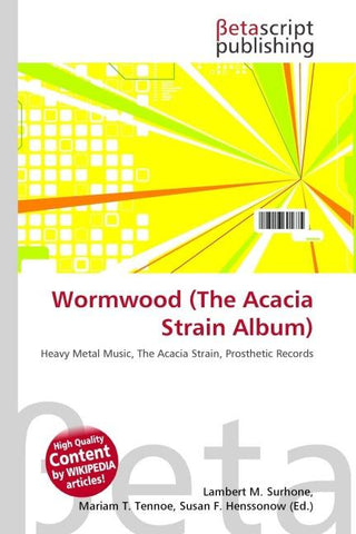 Wormwood (The Acacia Strain Album)