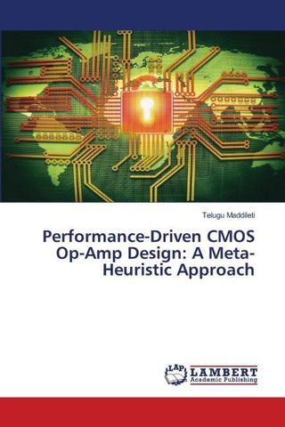 Performance-Driven CMOS Op-Amp Design: A Meta-Heuristic Approach