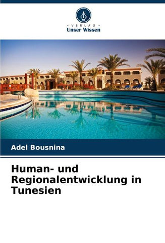 Human- und Regionalentwicklung in Tunesien