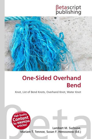 One-Sided Overhand Bend