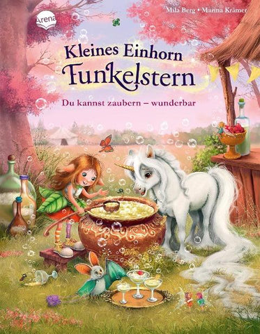 Kleines Einhorn Funkelstern (3). Du kannst zaubern – wunderbar