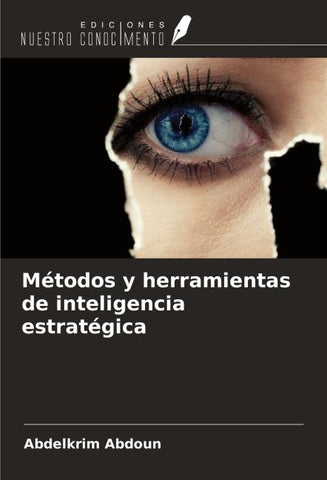 Métodos y herramientas de inteligencia estratégica
