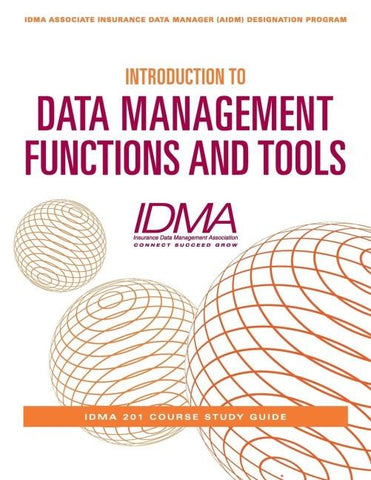 Introduction to Data Management Functions and Tools