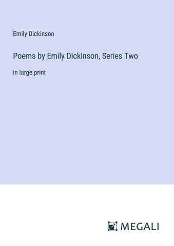Poems by Emily Dickinson, Series Two