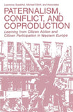 Paternalism, Conflict, and Coproduction