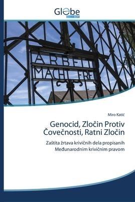Genocid, Zlo¿in Protiv ¿ove¿nosti, Ratni Zlo¿in