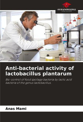 Anti-bacterial activity of lactobacillus plantarum