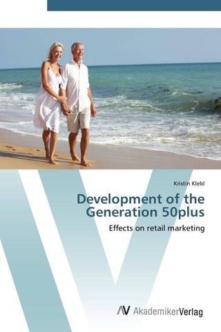 Development of the Generation 50plus