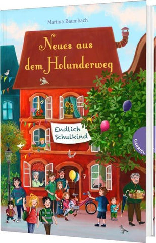 Holunderweg: Neues aus dem Holunderweg - Endlich Schulkind