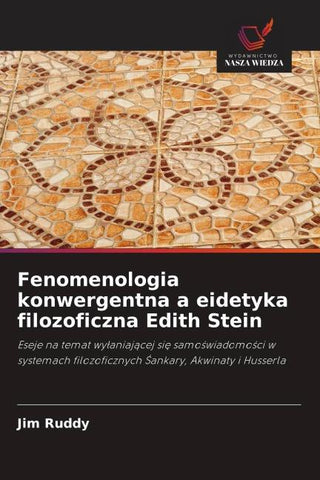 Fenomenologia konwergentna a eidetyka filozoficzna Edith Stein