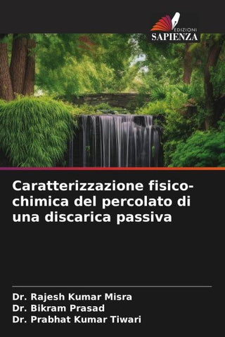 Caratterizzazione fisico-chimica del percolato di una discarica passiva