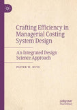 Crafting Efficiency in Managerial Costing System Design