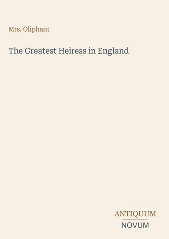 The Greatest Heiress in England