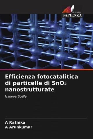 Efficienza fotocatalitica di particelle di SnO¿ nanostrutturate