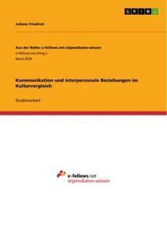 Kommunikation und interpersonale Beziehungen im Kulturvergleich