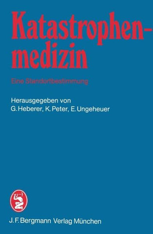 Katastrophenmedizin — Eine Standortbestimmung