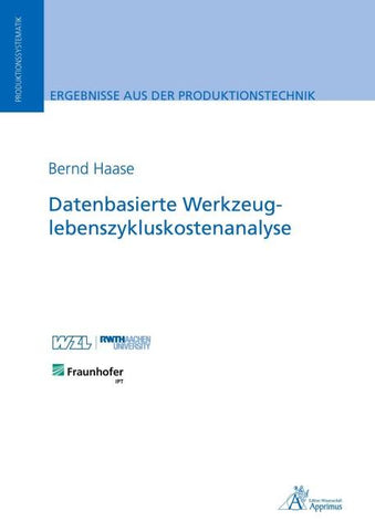 Datenbasierte Werkzeuglebenszykluskostenanalyse