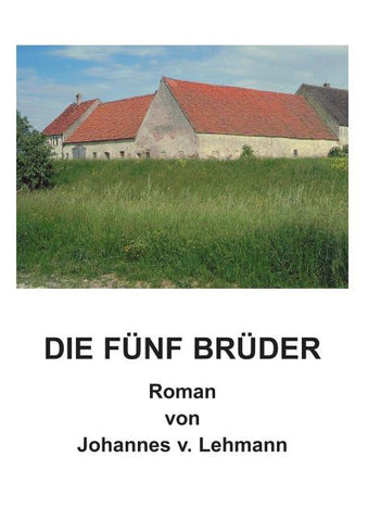 Die fünf Brüder