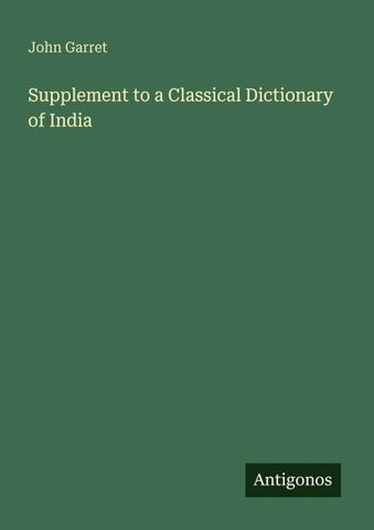 Supplement to a Classical Dictionary of India