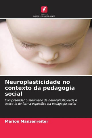 Neuroplasticidade no contexto da pedagogia social