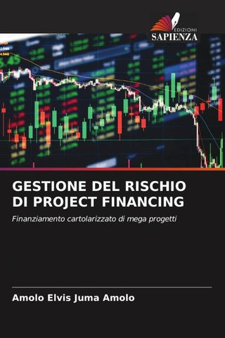 GESTIONE DEL RISCHIO DI PROJECT FINANCING