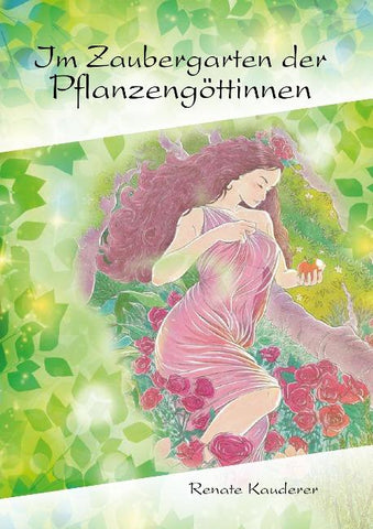 Im Zaubergarten der Pflanzengöttinnen