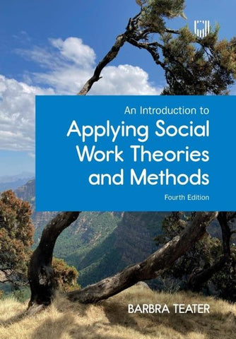 An Introduction to Applying Social Work Theories and Methods