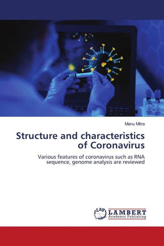 Structure and characteristics of Coronavirus