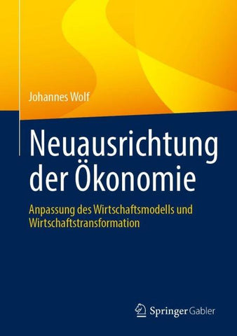 Neuausrichtung der Ökonomie