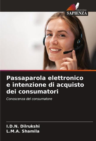 Passaparola elettronico e intenzione di acquisto dei consumatori