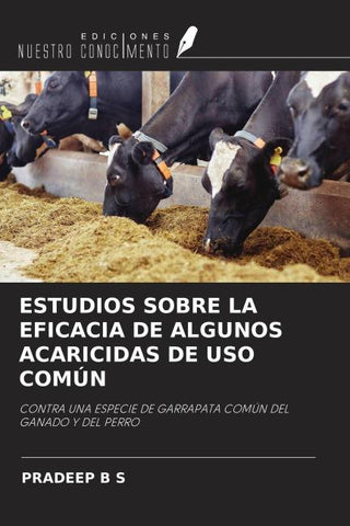 ESTUDIOS SOBRE LA EFICACIA DE ALGUNOS ACARICIDAS DE USO COMÚN