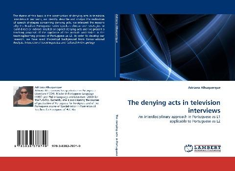 The denying acts in television interviews