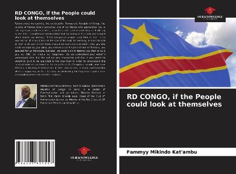 RD CONGO, if the People could look at themselves