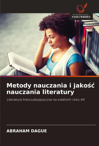 Metody nauczania i jako¿¿ nauczania literatury