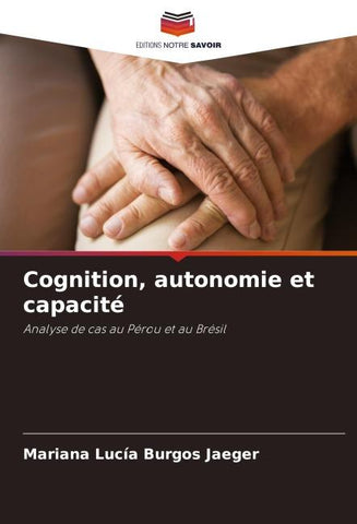 Cognition, autonomie et capacité