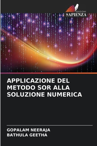 APPLICAZIONE DEL METODO SOR ALLA SOLUZIONE NUMERICA