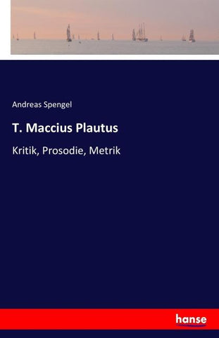 T. Maccius Plautus