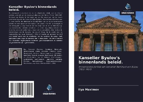 Kanselier Byulov's binnenlands beleid.