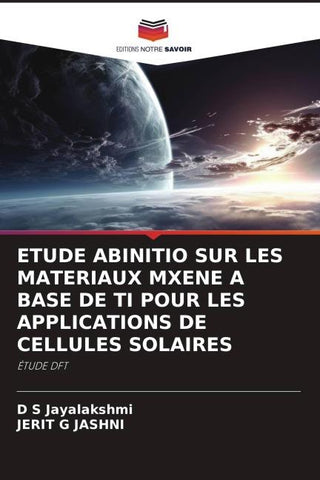 ETUDE ABINITIO SUR LES MATERIAUX MXENE A BASE DE TI POUR LES APPLICATIONS DE CELLULES SOLAIRES
