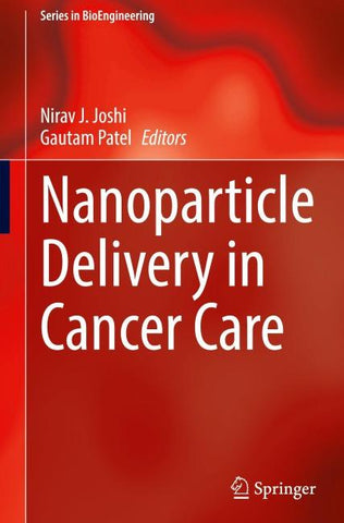 Nanoparticle Delivery in Cancer Care