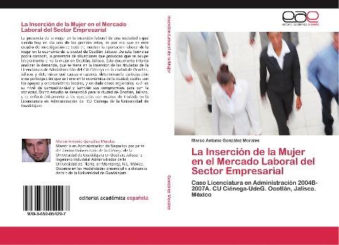La Inserción de la Mujer en el Mercado Laboral del Sector Empresarial