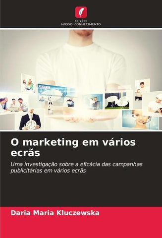 O marketing em vários ecrãs