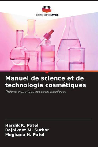 Manuel de science et de technologie cosmétiques