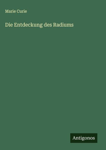 Die Entdeckung des Radiums